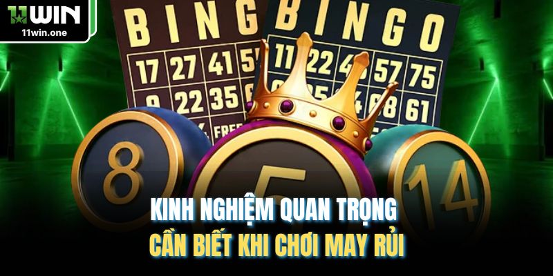 Kinh nghiệm quan trọng cần biết khi chơi may rủi