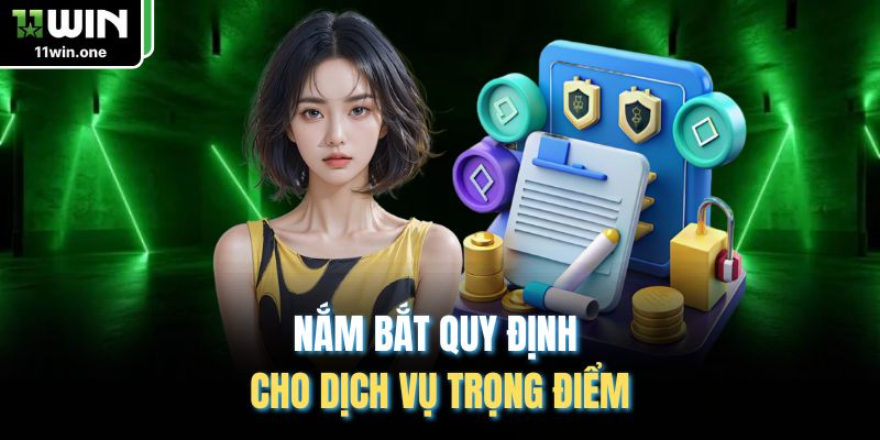 Nắm bắt quy định cho dịch vụ trọng điểm